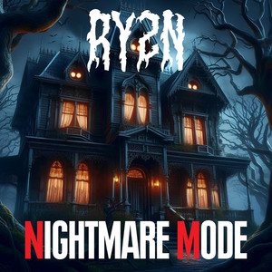 Nightmare Mode (Explicit)