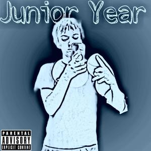 Junior Year (Explicit)