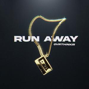 Run Away