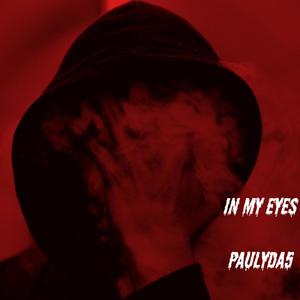 In My Eyes (Explicit)