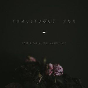 Tumultuous You