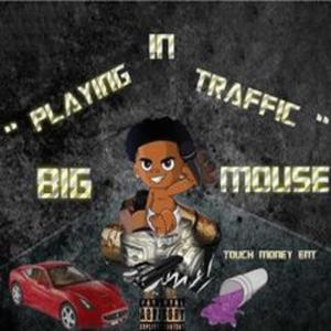Playin In Traffic (Explicit)