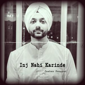 Inj Nahi Karindae (feat. Psycho Brothers Studios)