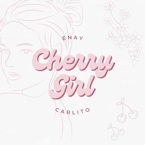 Cherry Girl (feat. Carlito)
