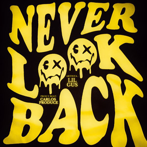 Never Look Back (Explicit)