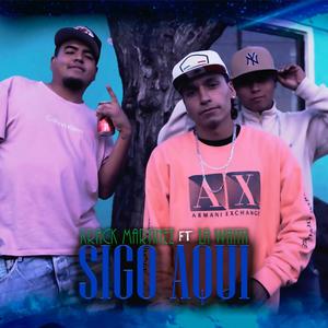Sigo Aquí(feat. Krack Martínez) (Explicit)