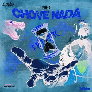Não Chove Nada! (Slowed) (Explicit)