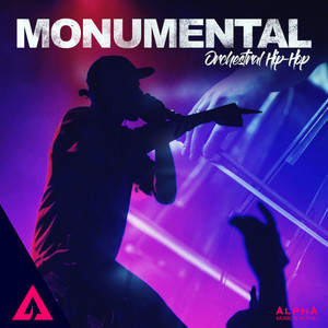 Monumental - Orchestral Hip-Hop