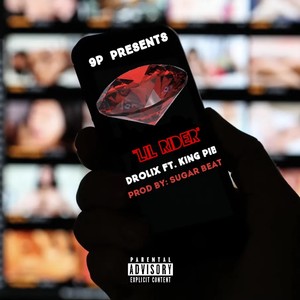 Ruby (Lil Ryder) [feat. King P.I.B] [Explicit]