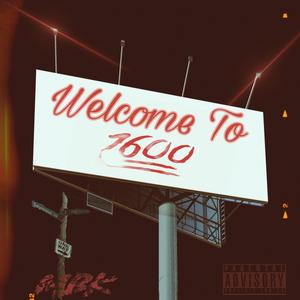 Welcome TO 1600 (Explicit)