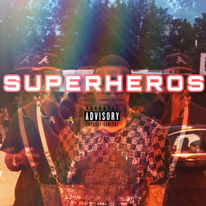 SUPERHEROS (Explicit)