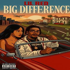 Big Difference (Explicit)