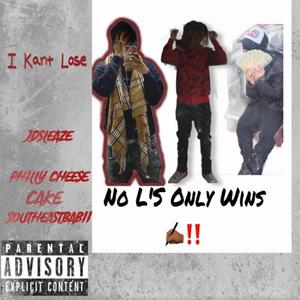 I Kant Lose (feat. Philly cheesecake & Jdsleaze) [Explicit]