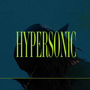 HYPERSONIC (feat. Suhn) (Explicit)
