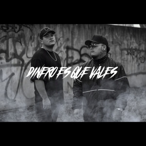 DINERO ES QUE VALES (Explicit)