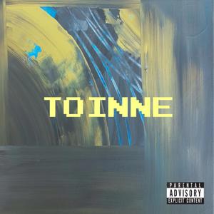 Toinne (Explicit)