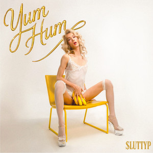 YUM HUM (Explicit)