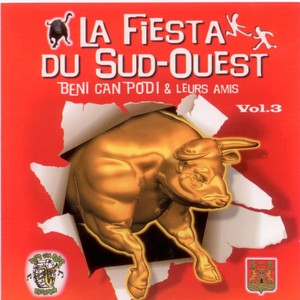 La fiesta du Sud-Ouest (Vol. 3)