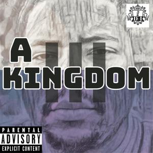 A Kingdom (Explicit)