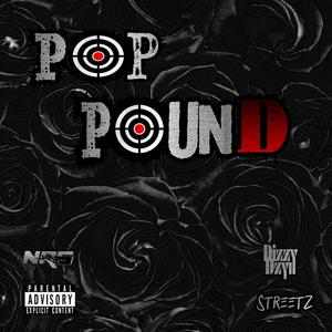 Pop Pound (feat. NRG Streetz) [Explicit]