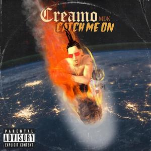 Catch Me On (Explicit)