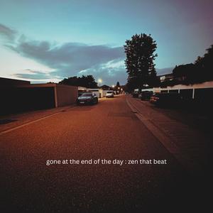 Gone At The End Of The Day