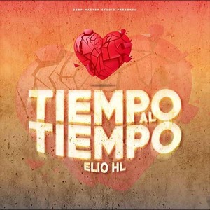 Tiempo al Tiempo (Explicit)