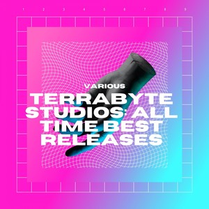 Terrabyte Studios: All Time Best Releases (Explicit)