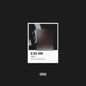 2:25 AM (Explicit)