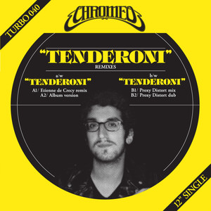 Tenderoni (Etienne de Crecy Remix)