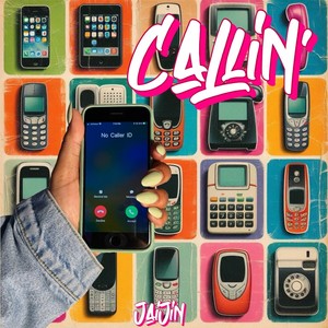 Callin' (Explicit)