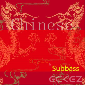 Chinese style is Subbass(Original Mix) -Demo