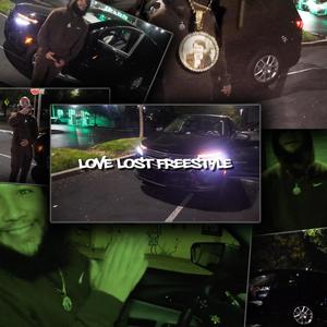 LOVE LOST FREESTYLE (Explicit)