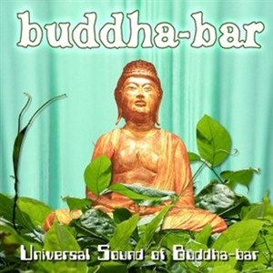 Universal Sound Of Buddha Bar