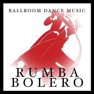 Ballroom Dance Music: Rumba Bolero