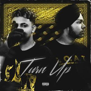 Turn UP (feat. ProdByGxat) (Explicit)