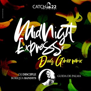 Midnight Expresso (Doug Gomez Merecumbe Tambores Mix)