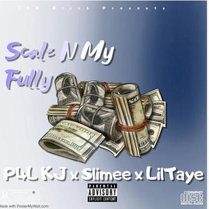 Scale N My Fully (Explicit)