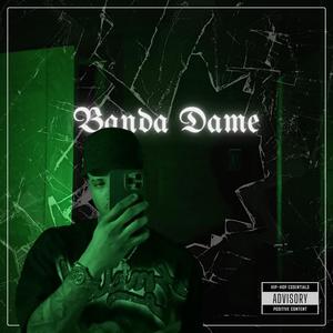 Banda Dame (Explicit)