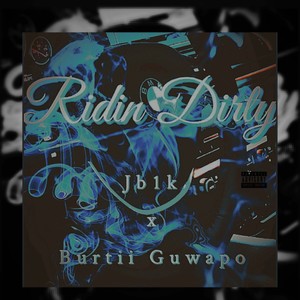 DIRTY (feat. JB1K) [Explicit]