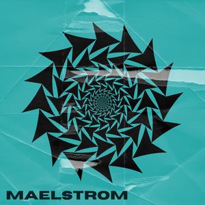 MAELSTROM (Radio Edit)