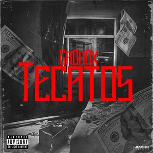 Tecatos (Explicit)