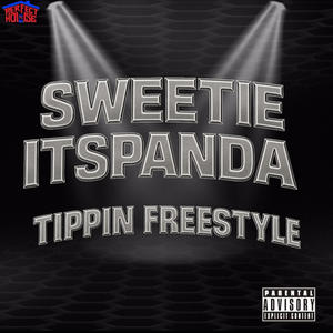 Tippin freestlye (Explicit)