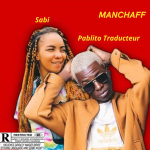 Manchaff (Explicit)
