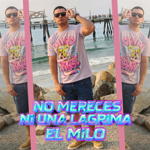 No mereces ni una lágrima