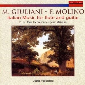 Mauro Giuliani - Francesco Molino: Italian Music For Flute And Guitar