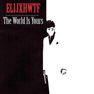 the world is yours (Explicit)