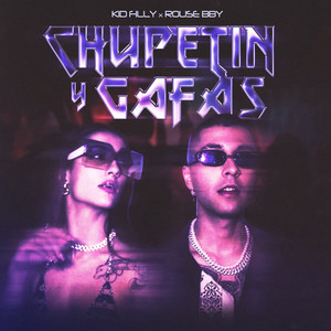 Chupetín y Gafas (Explicit)