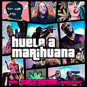Huele a Marihuana (Explicit)