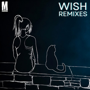 Wish (Awkward Fellow Meltdown Mix)